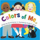 Colors of Me Book by Brynne Barnes