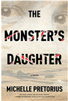 The Monsters Daughter by Michelle Pretorius